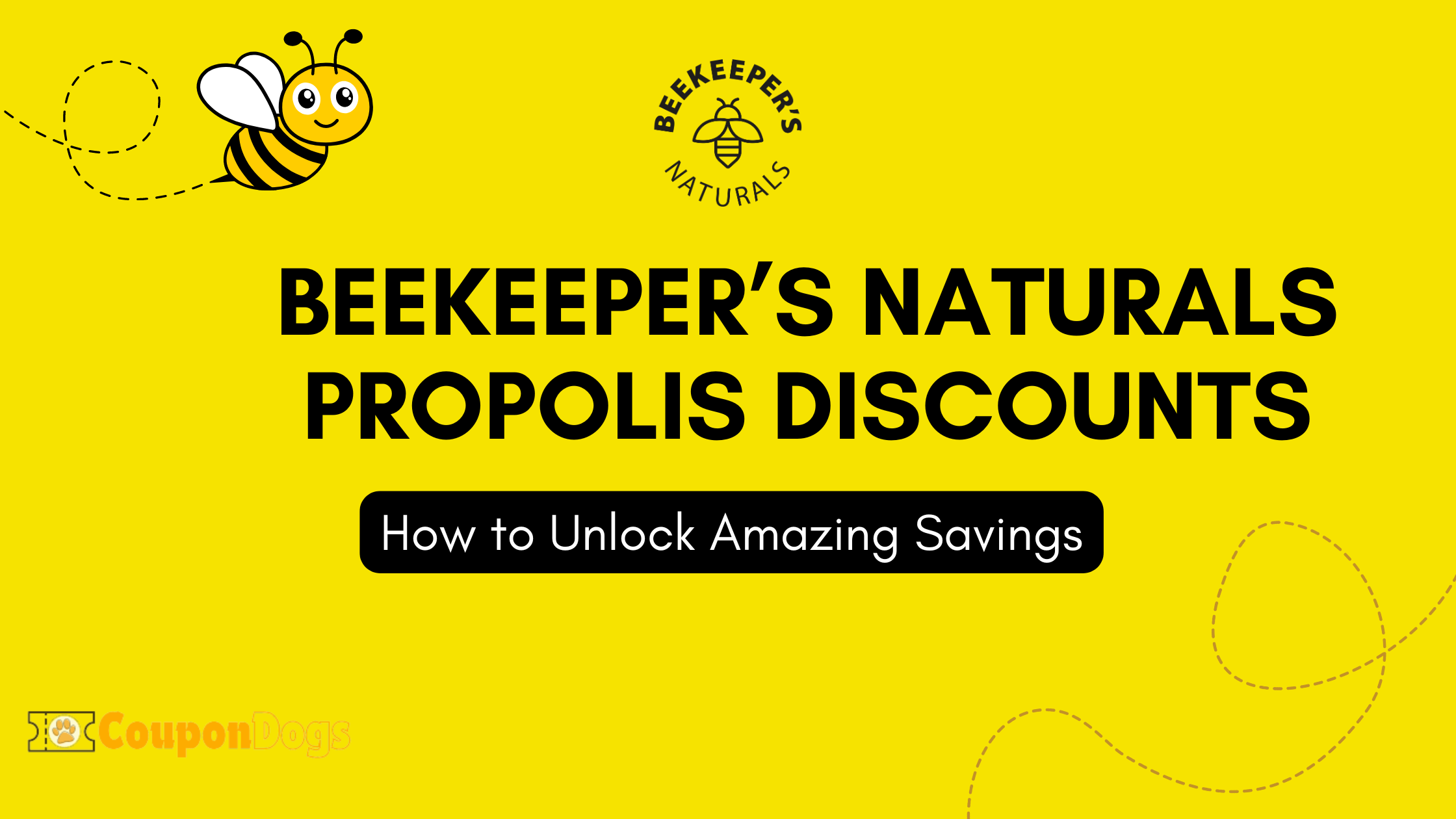 How to Unlock Beekeeper’s Naturals Propolis Discounts for Maximum Savings