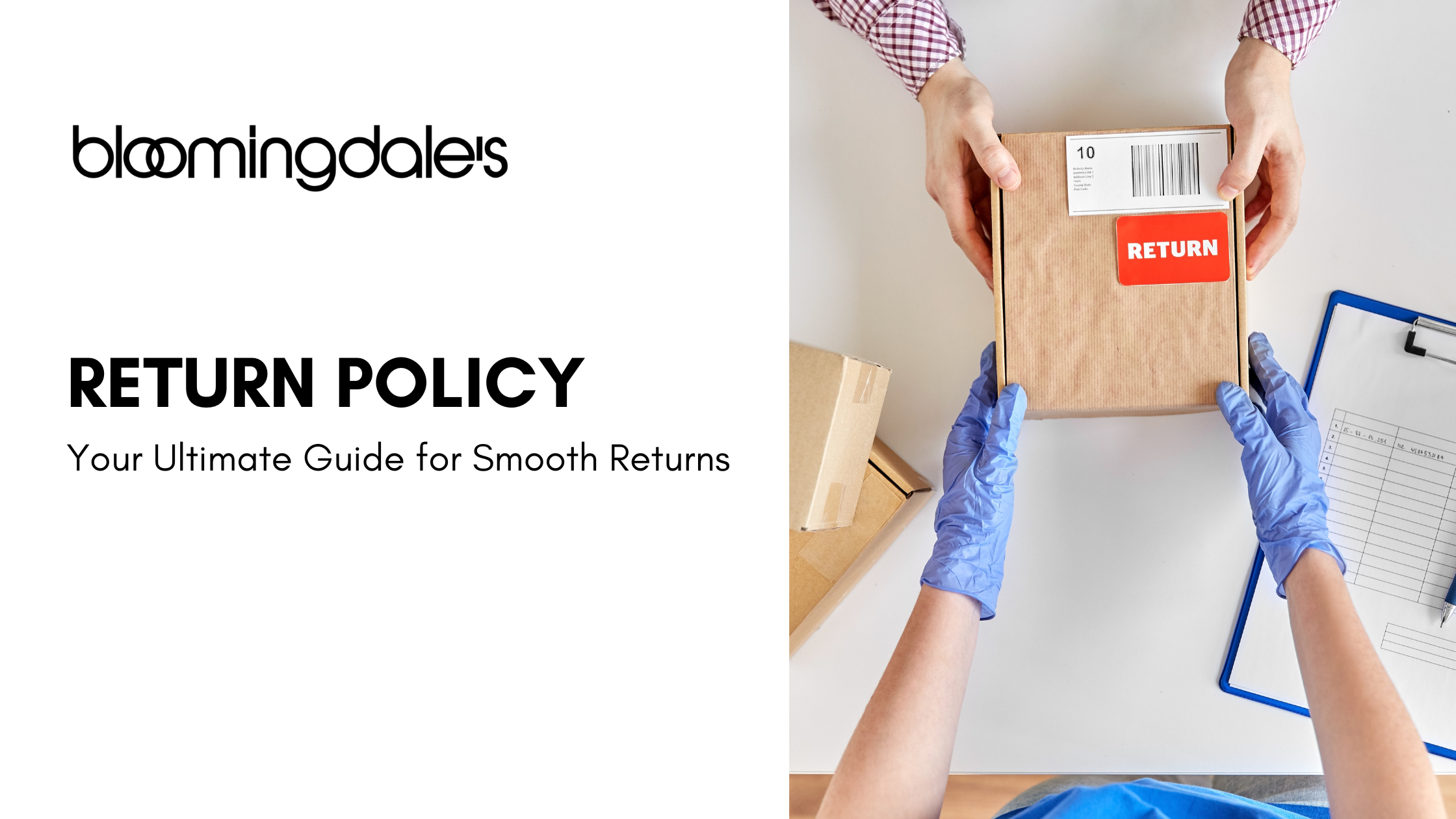 Bloomingdale’s Return Policy: Your Ultimate Guide for Smooth Returns