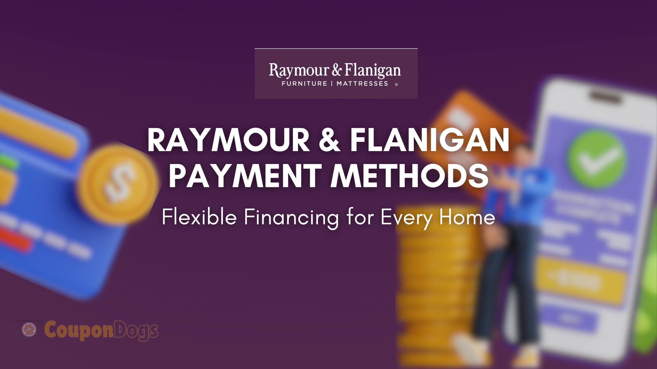 Raymour & Flanigan Payment Options: Flexible Financing for Every Home