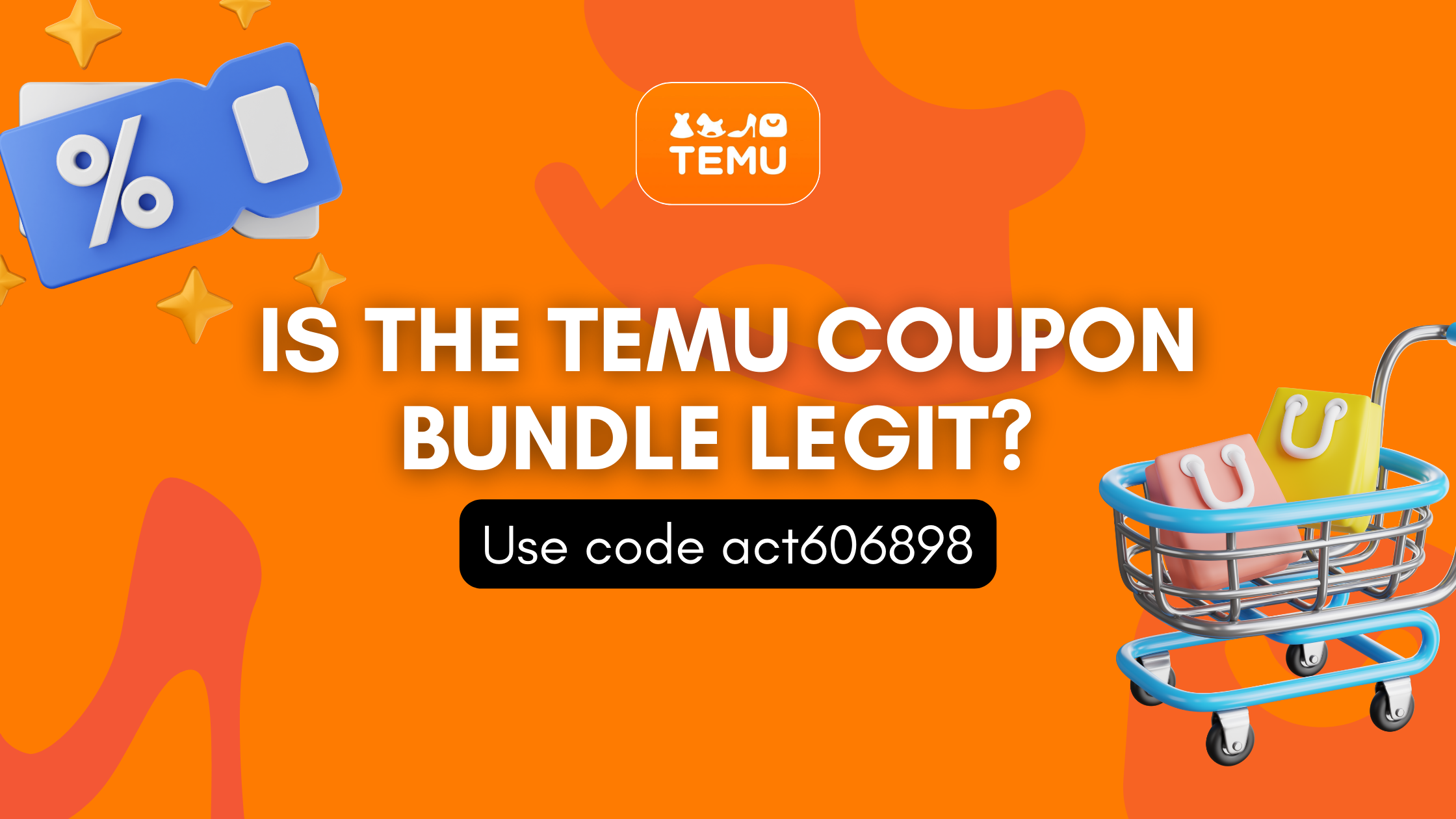 Is the Temu Coupon Bundle Legit? Everything You Should Know