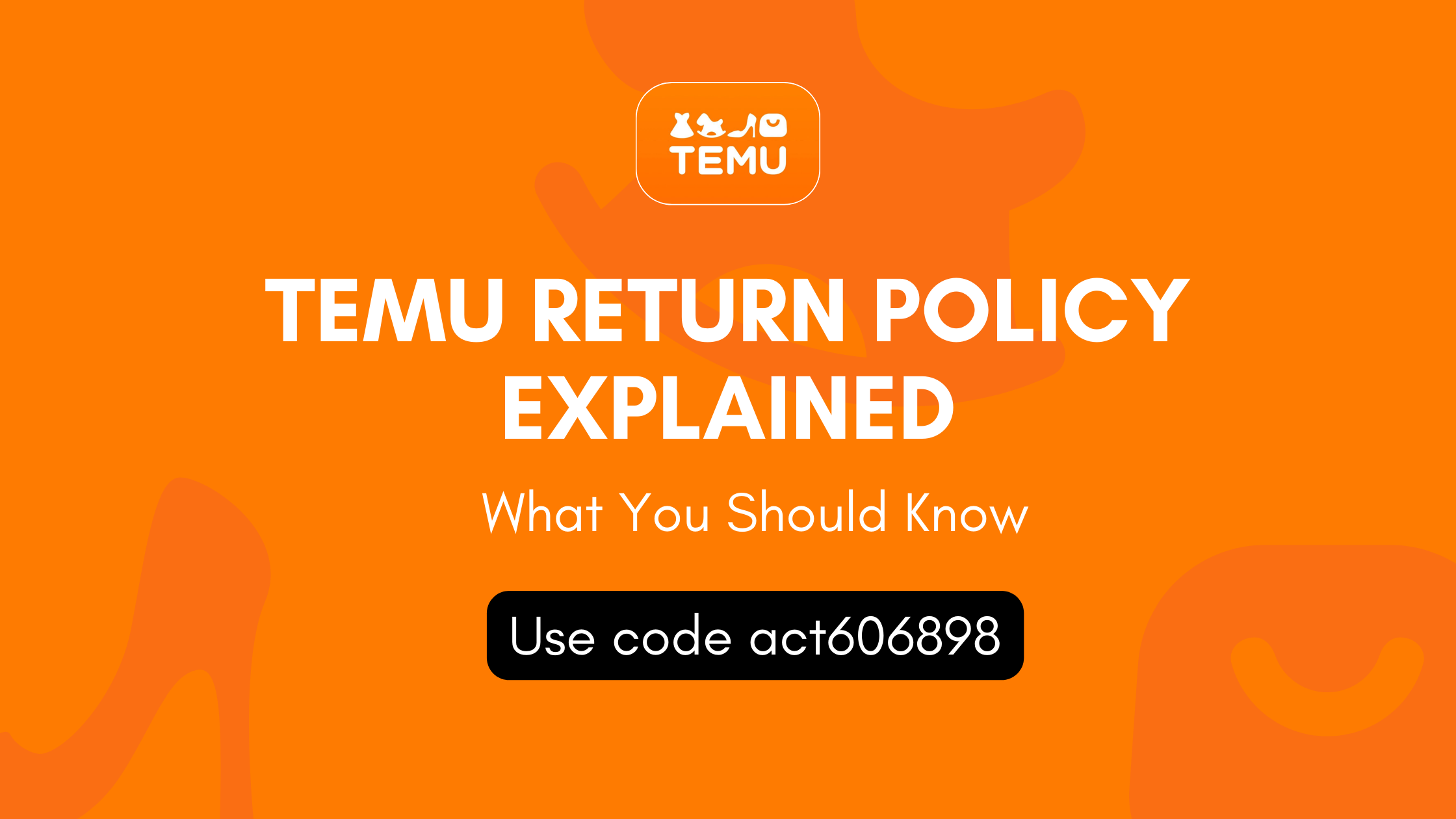 Temu Return Policy Explained: What You Should Know