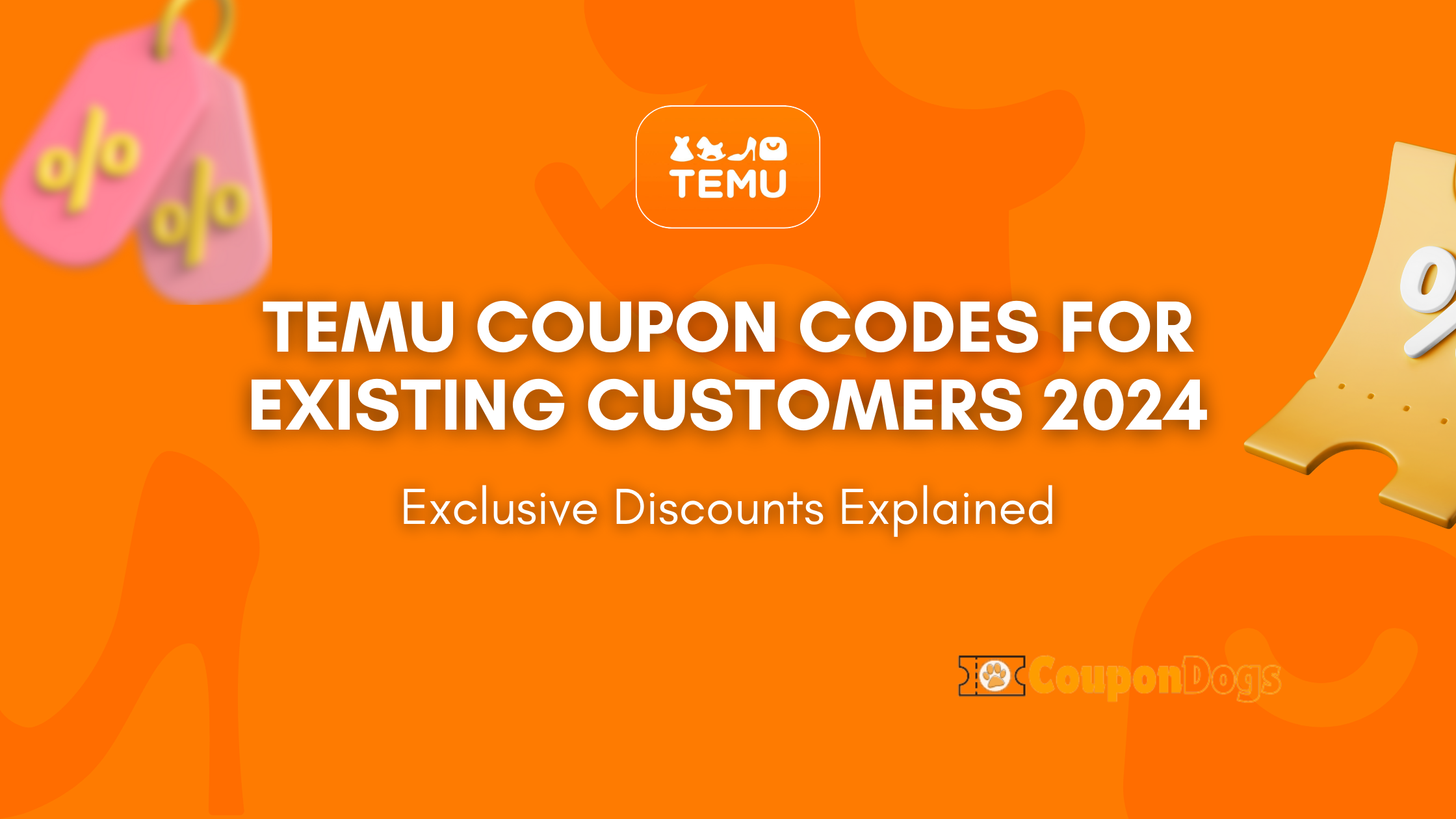 Temu Coupon Codes for Existing Customers 2024: Exclusive Discounts Explained