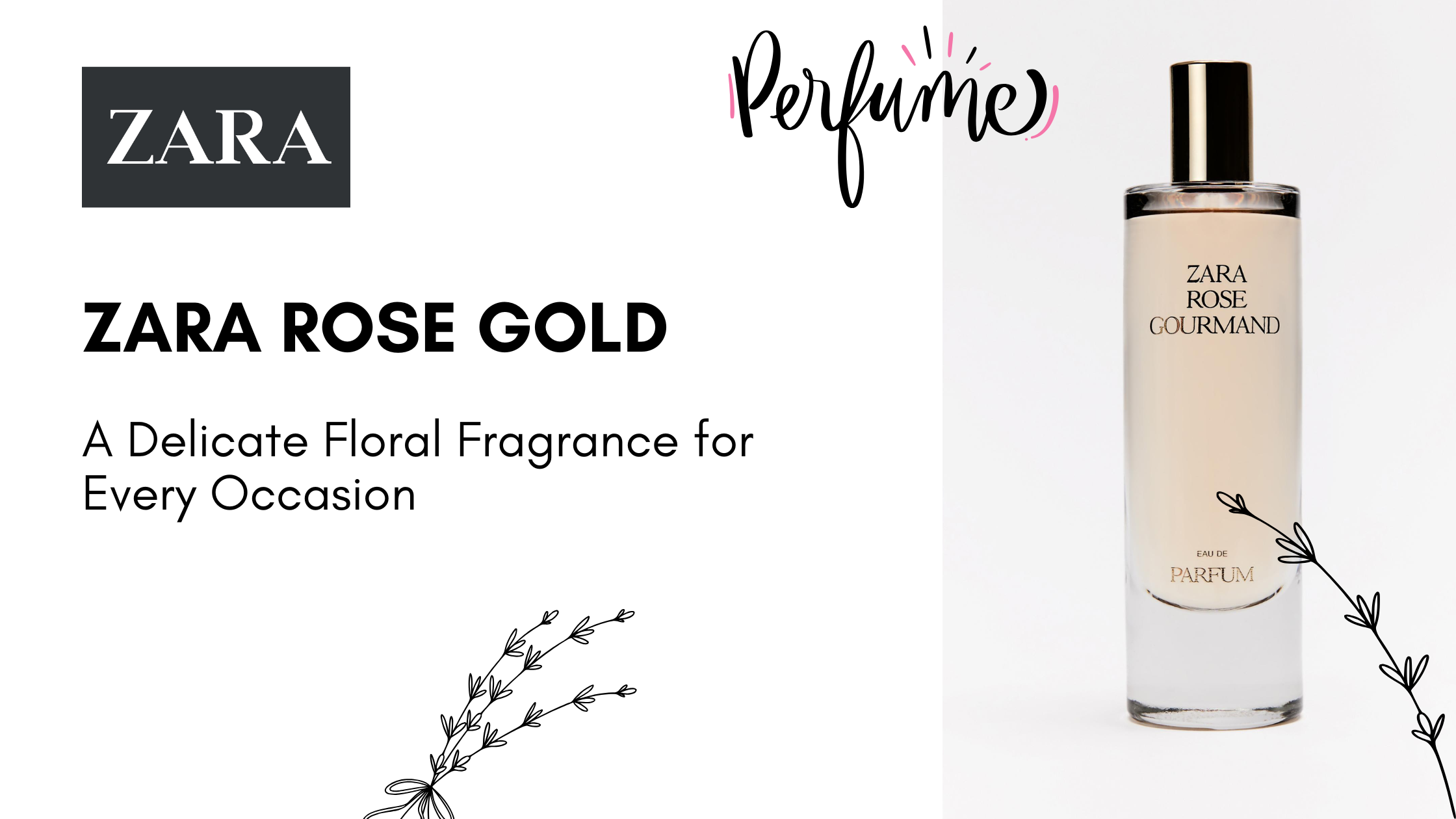 Zara Rose Gold: A Perfume for Every Occasion